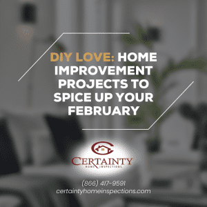 DIY Love: Home Improvement Projects to Spice Up Your February